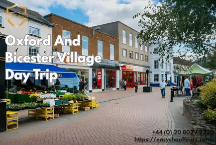 Oxford And Bicester Village Tour