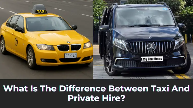 Difference Between Taxi And Private Hire​