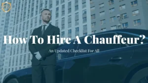 How to Hire a Chauffeur​