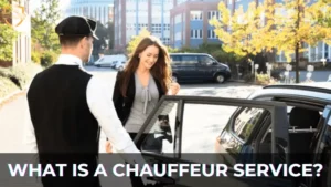 What Is A Chauffeur Service